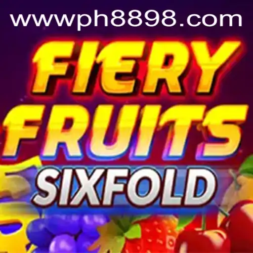 Dive into the Exciting World of FieryFruitsSixFold: A Modern Gaming Encounter with PH889
